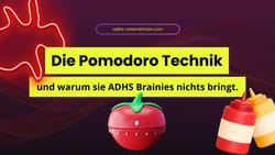 ⭐️ Tomaten sind zum Essen da: Warum die Pomodoro-Technik bei ADHS nicht hilft